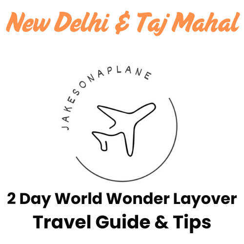 India - New Delhi & Taj Mahal Travel Guide