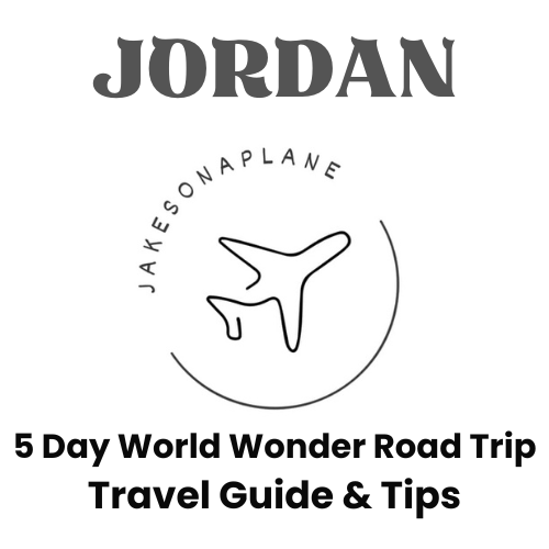 Jordan - 5 Day Road Trip